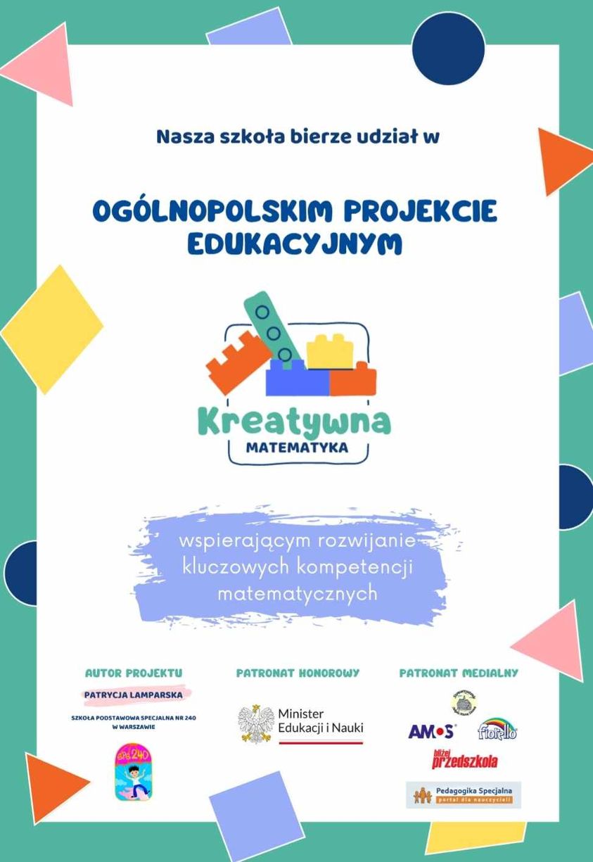 Na zdjęciu widać plakat promujący ogólnopolski projekt edukacyjny - kreatywna matematyka. podani są także autorka projektu i patroni.