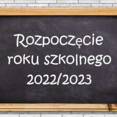 Rozpoczęcie roku szkolnego 2022/2023